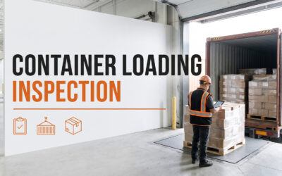Container Loading Inspection: Process and Checklist Guide for Importers