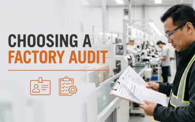 How to Choose the Right Type of Factory Audit: The Complete Guide